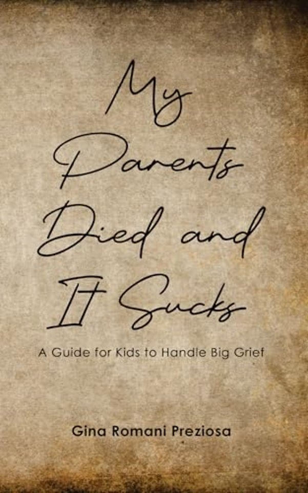 My Parents Died and It Sucks