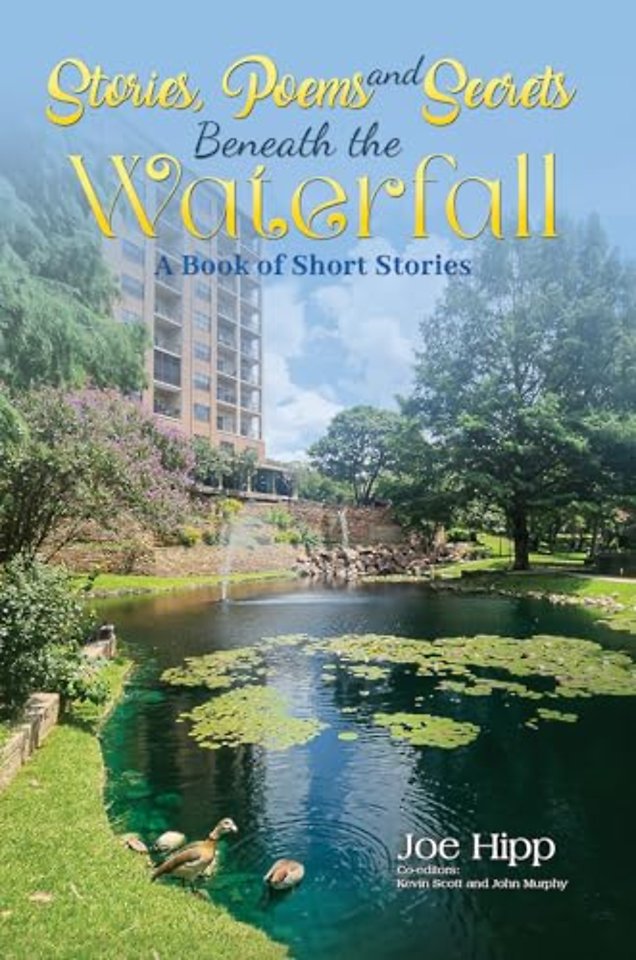 Stories, Poems, and Secrets Beneath the Waterfall