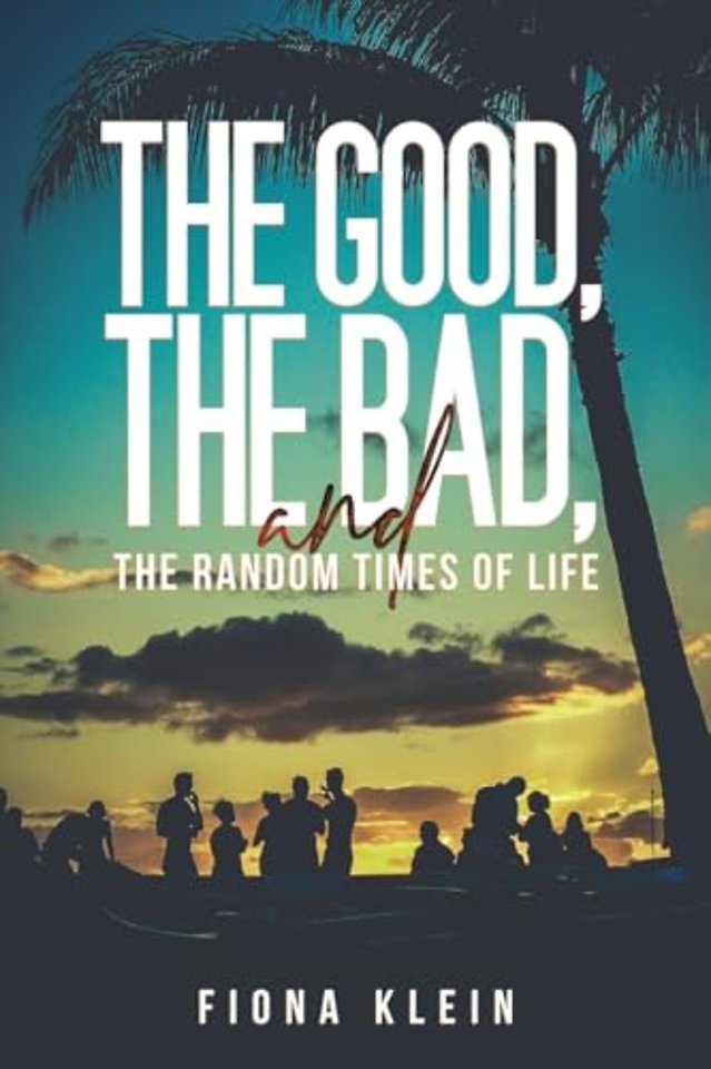 The Good, The Bad, and The Random Times of Life