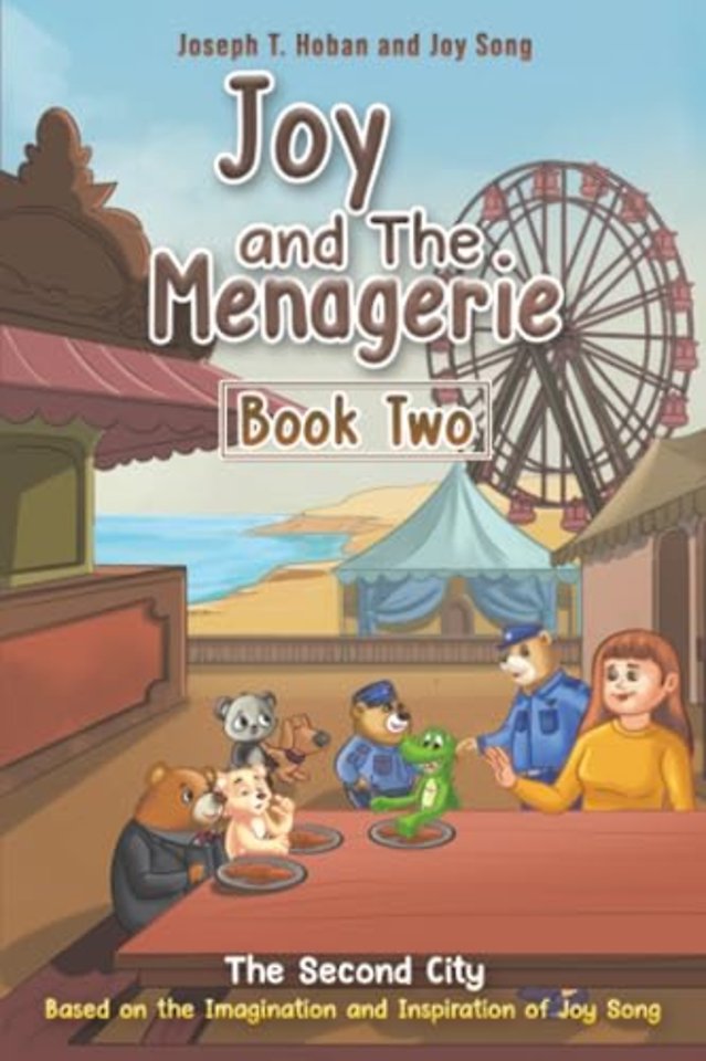 Joy and the Menagerie - Book Two