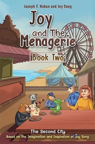 Joy and the Menagerie - Book Two