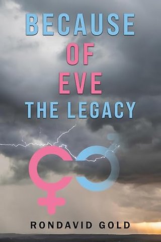 Because of Eve: The Legacy