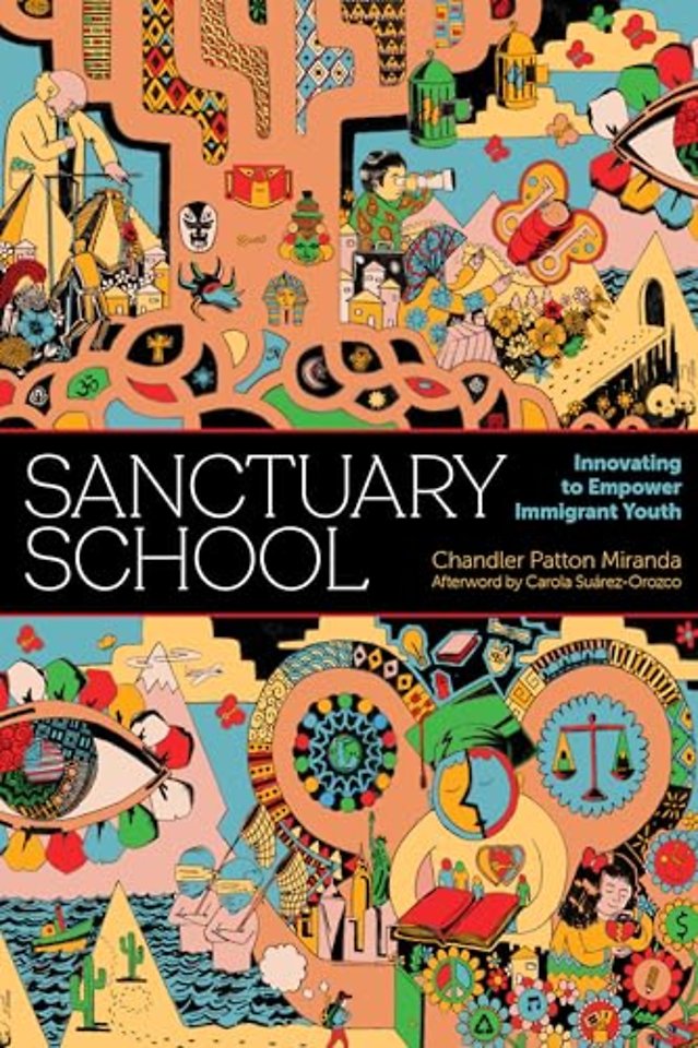 Sanctuary School – Innovating to Empower Immigrant Youth