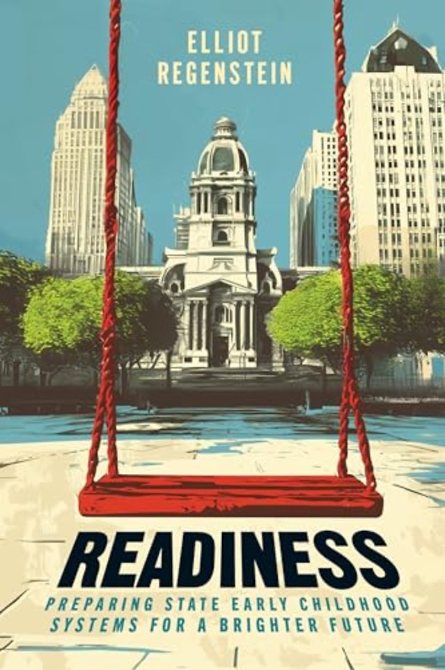 Readiness – Preparing State Early Childhood Systems for a Brighter Future