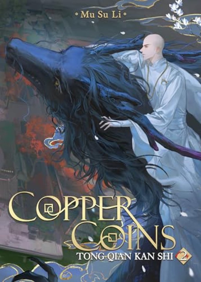 Copper Coins: Tong Qian Kan Shi (Novel) Vol. 2