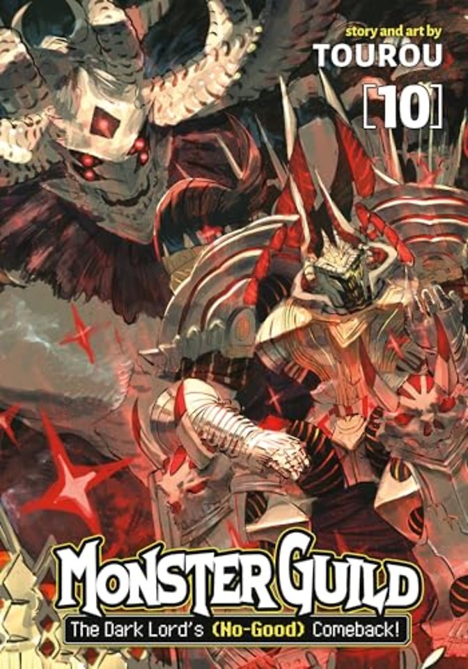 Monster Guild: The Dark Lord's (No-Good) Comeback! Vol. 10