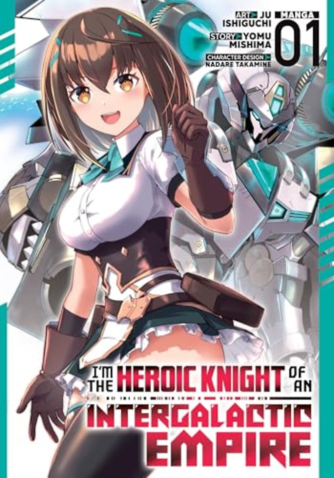 I'm the Heroic Knight of an Intergalactic Empire! (Manga) Vol. 1