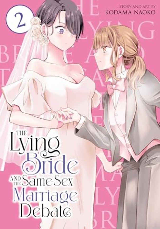 The Lying Bride and the Same-Sex Marriage Debate Vol. 2