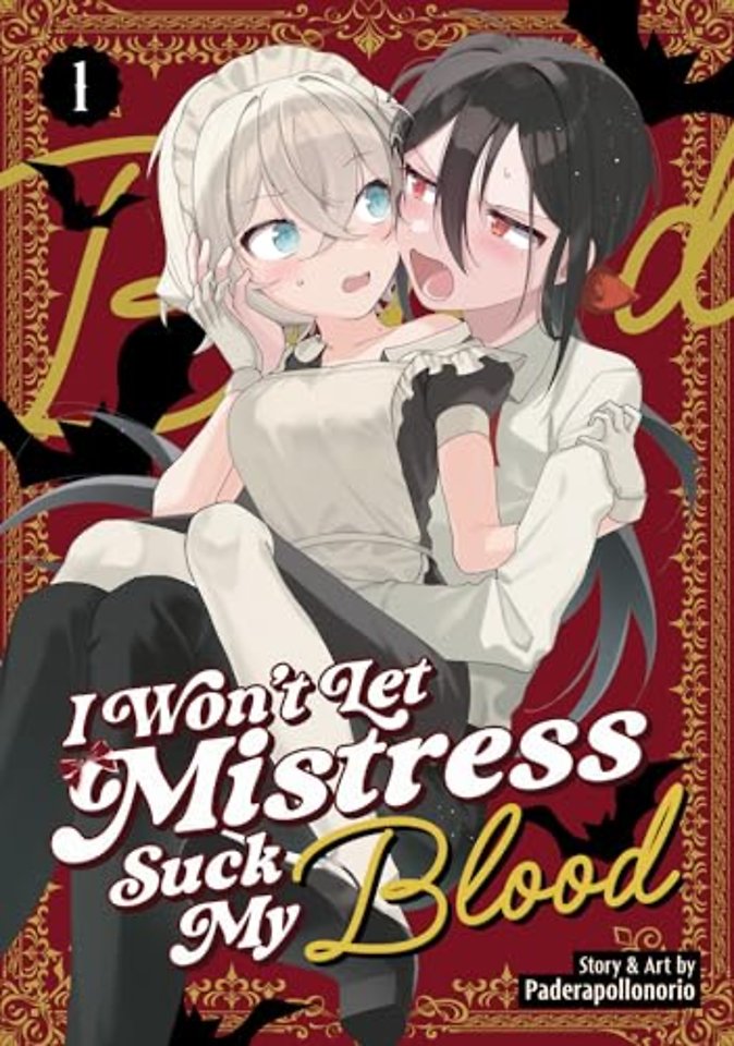 I Won't Let Mistress Suck My Blood Vol. 1