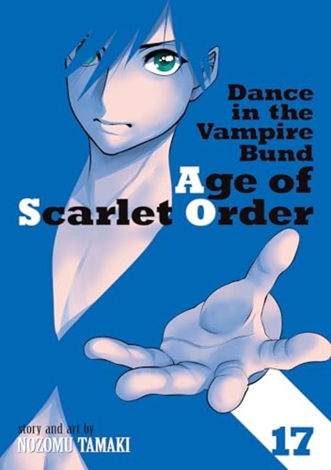 Dance in the Vampire Bund: Age of Scarlet Order Vol. 17