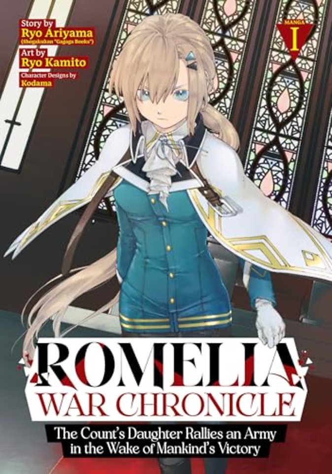Romelia War Chronicle: The Count's Daughter Rallies an Army in the Wake of Mankind's Victory (Manga) Vol. 1