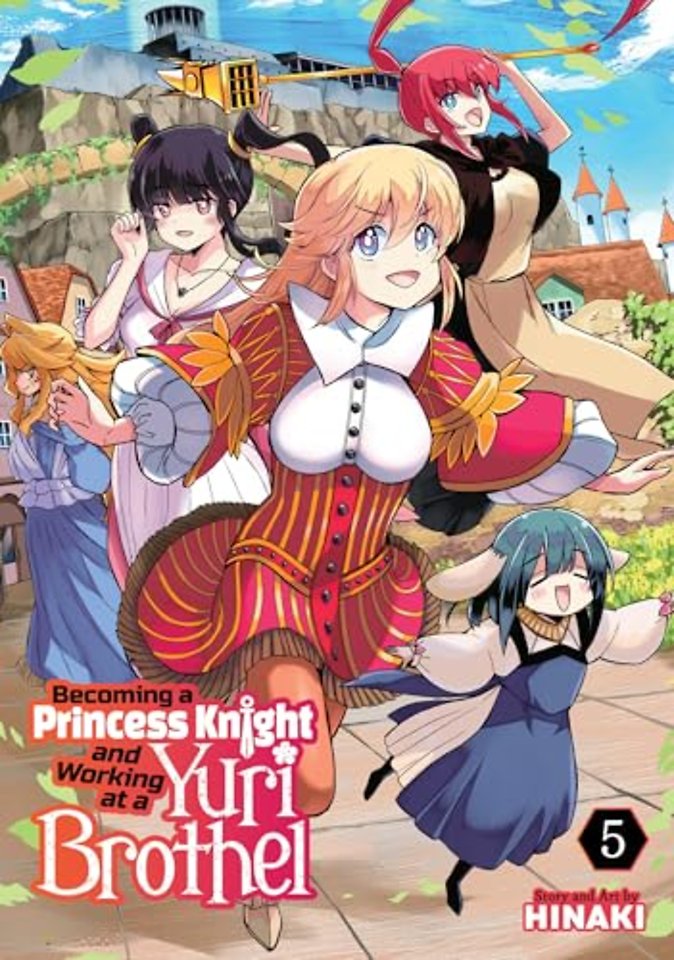 Becoming a Princess Knight and Working at a Yuri Brothel Vol. 5