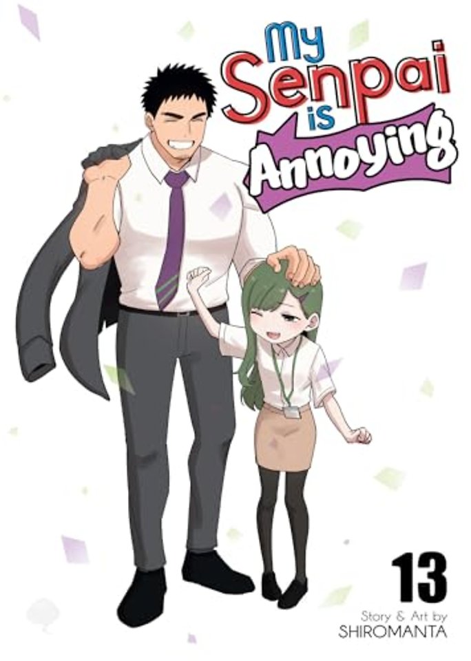 My Senpai is Annoying Vol. 13