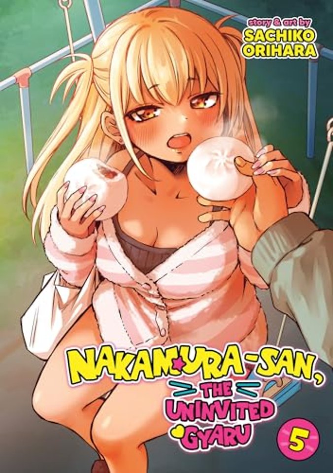 Nakamura-san, the Uninvited Gyaru Vol. 5