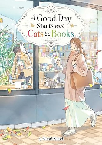 A Good Day Starts with Cats and Books (Light Novel)