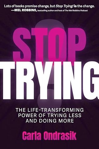 Stop Trying!