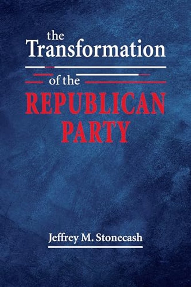 The Transformation of the Republican Party