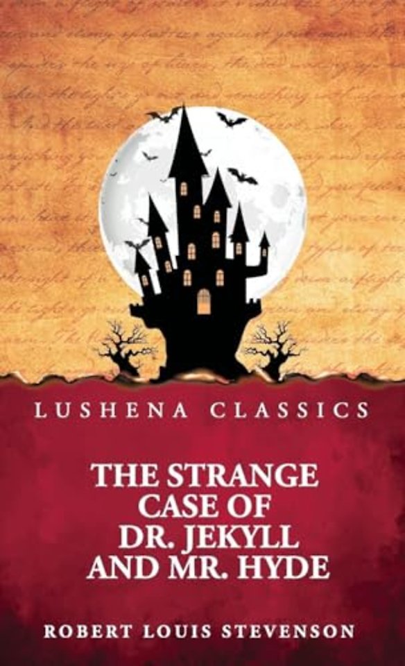 The Strange Case of Dr. Jekyll and Mr. Hyde