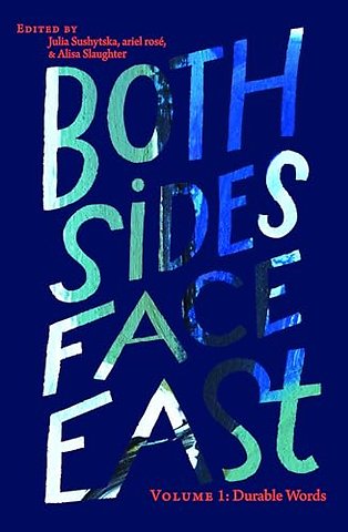 Both Sides Face East. Volume 1