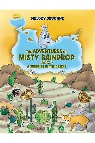 The Adventures of Misty Raindrop - Book 3