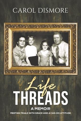 Life Threads – A Memoir