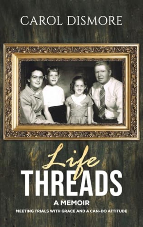 Life Threads – A Memoir