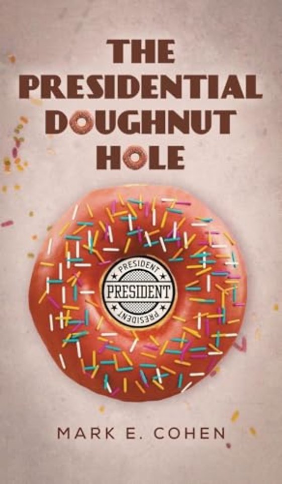 The Presidential Doughnut Hole