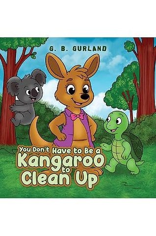 You Don’t Have to Be a Kangaroo to Clean Up