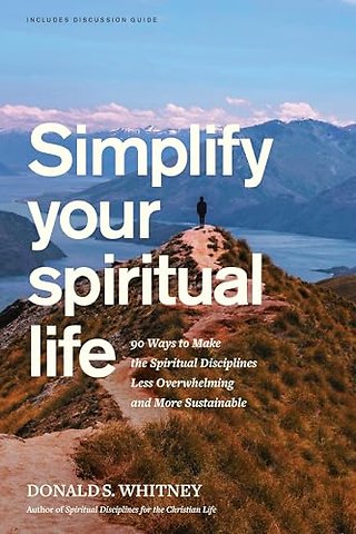 Simplify Your Spiritual Life