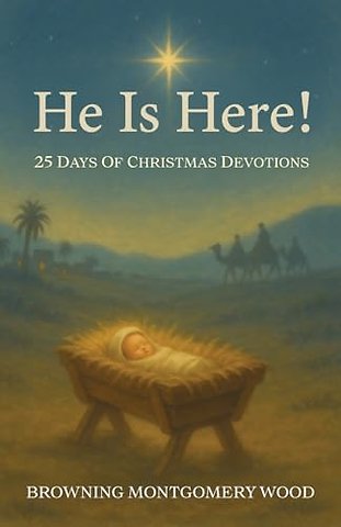 He Is Here!