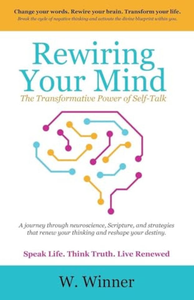 Rewiring Your Mind