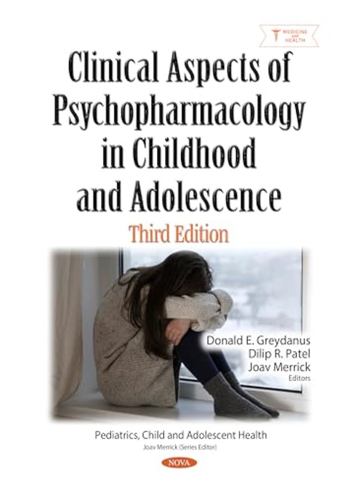 Clinical Aspects of Psychopharmacology in Childhood and Adolescence. Third Edition