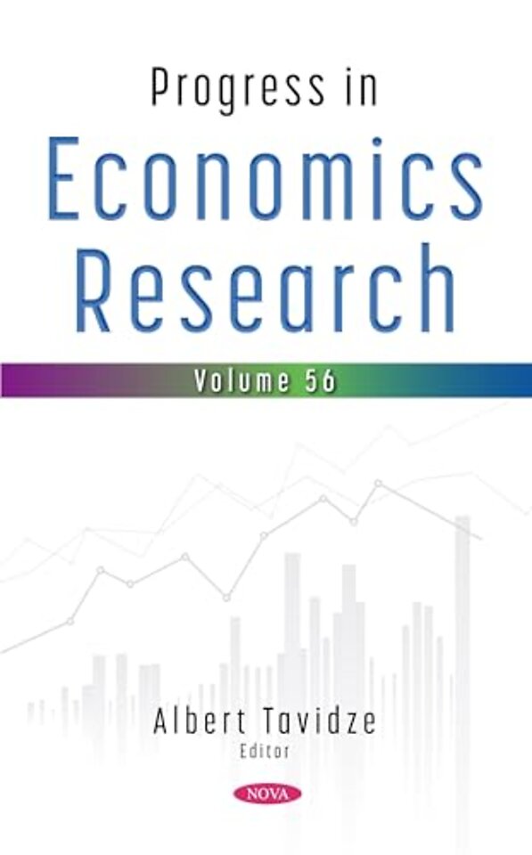 Progress in Economics Research. Volume 56