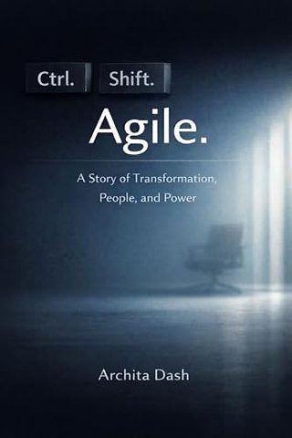 Ctrl. Shift. Agile