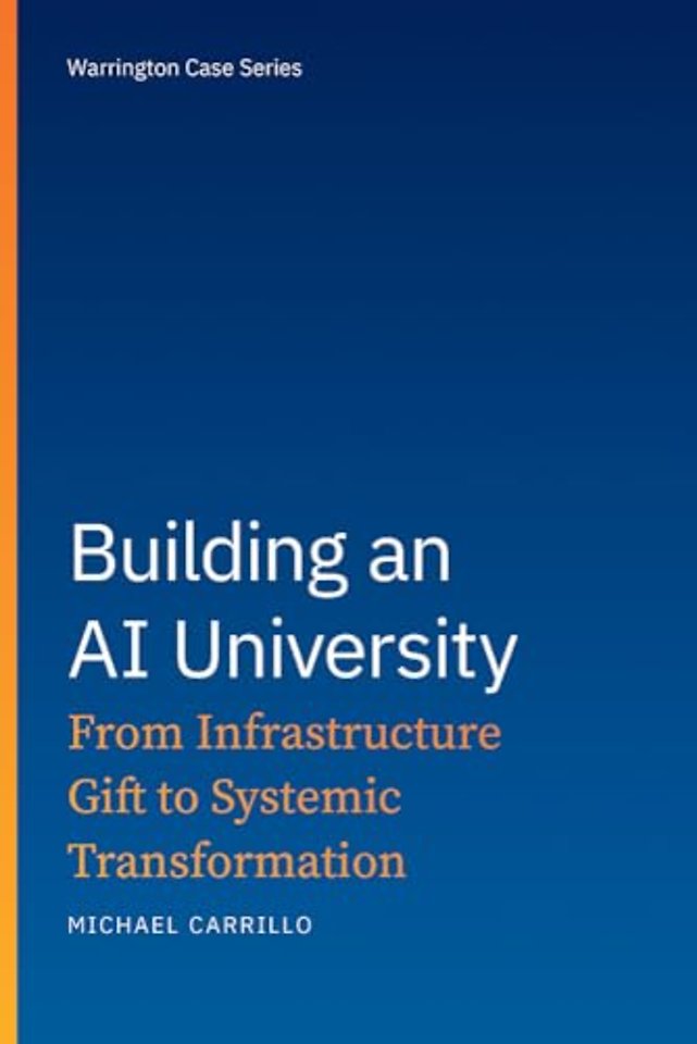 Building an AI University – From Infrastructure Gift to Systemic Transformation
