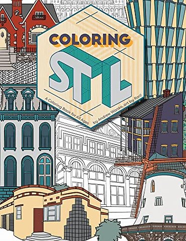 Coloring St. Louis – A Coloring Book for All Ages