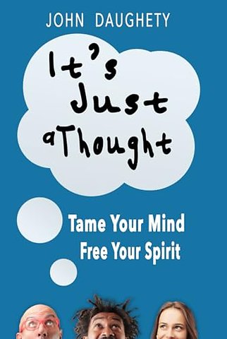 It's Just a Thought