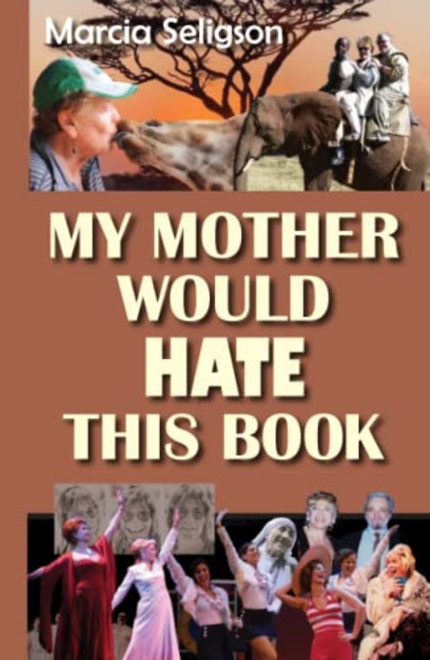 My Mother Would Hate This Book