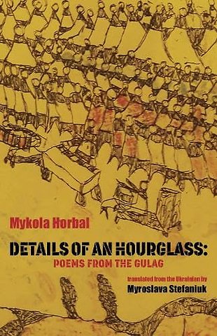 Details of an Hourglass – Poems from the Gulag