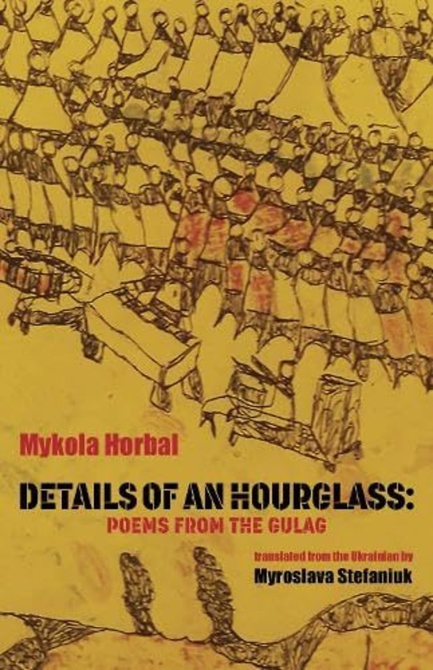Details of an Hourglass – Poems from the Gulag