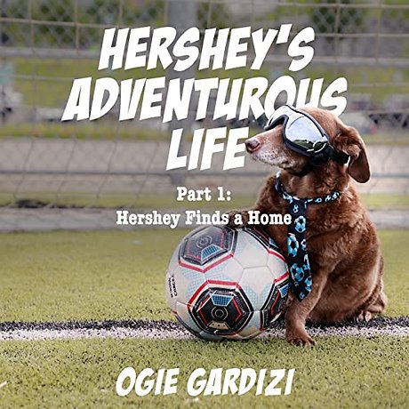 Hershey's Adventurous Life