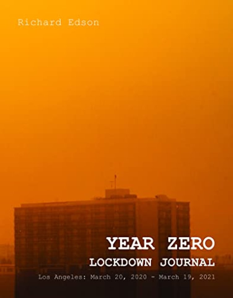 YEAR ZERO: Lockdown Journal