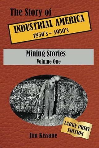 Mining Stories (Large Print Edition)