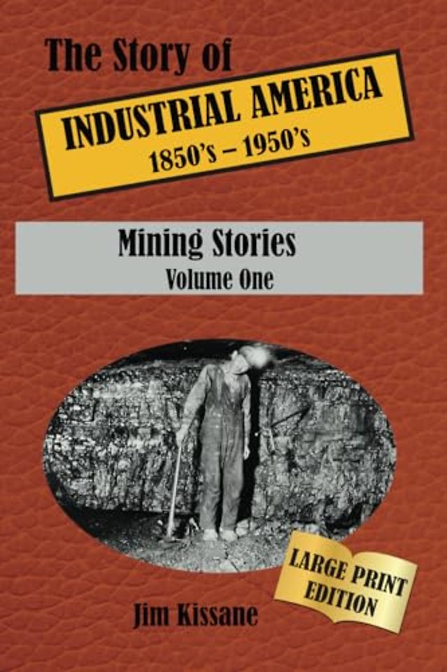 Mining Stories (Large Print Edition)