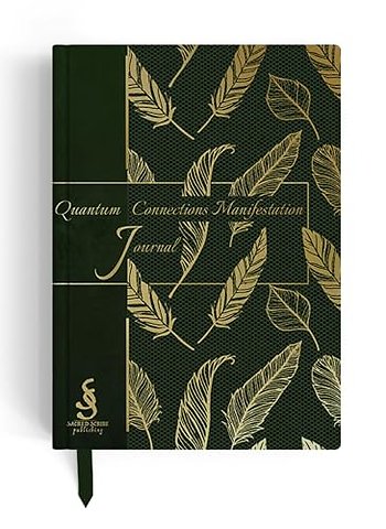 Quantum Connections Manifestation Journal