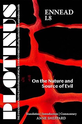 PLOTINUS Ennead I.8 On the Nature and Source of Evil