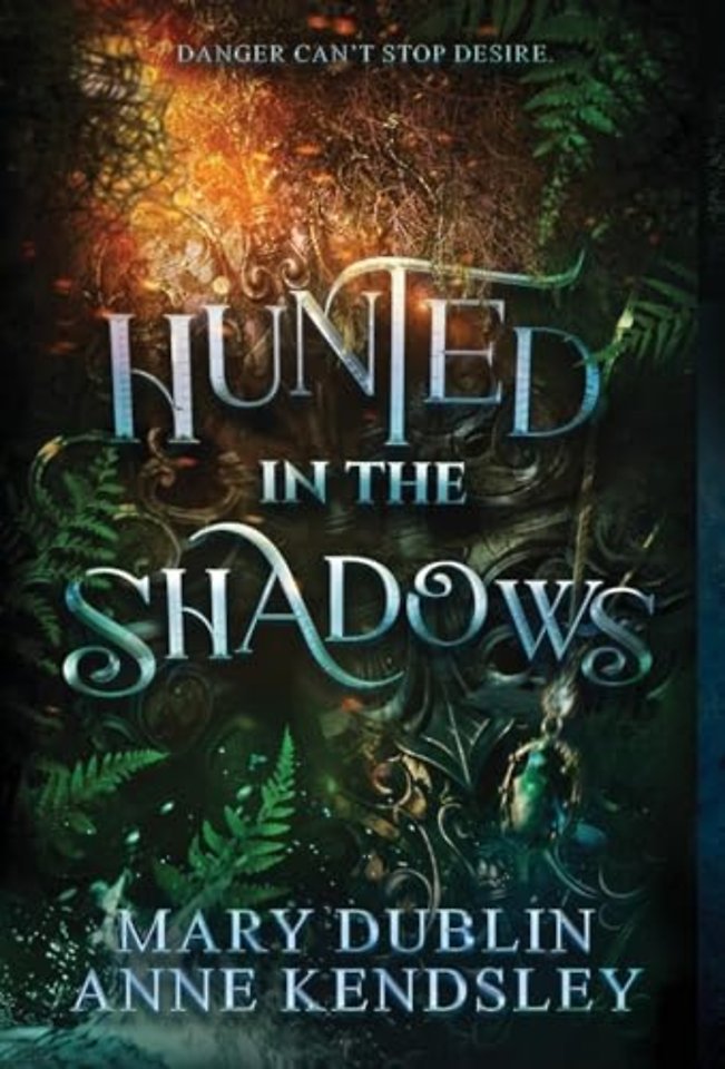 Hunted in the Shadows