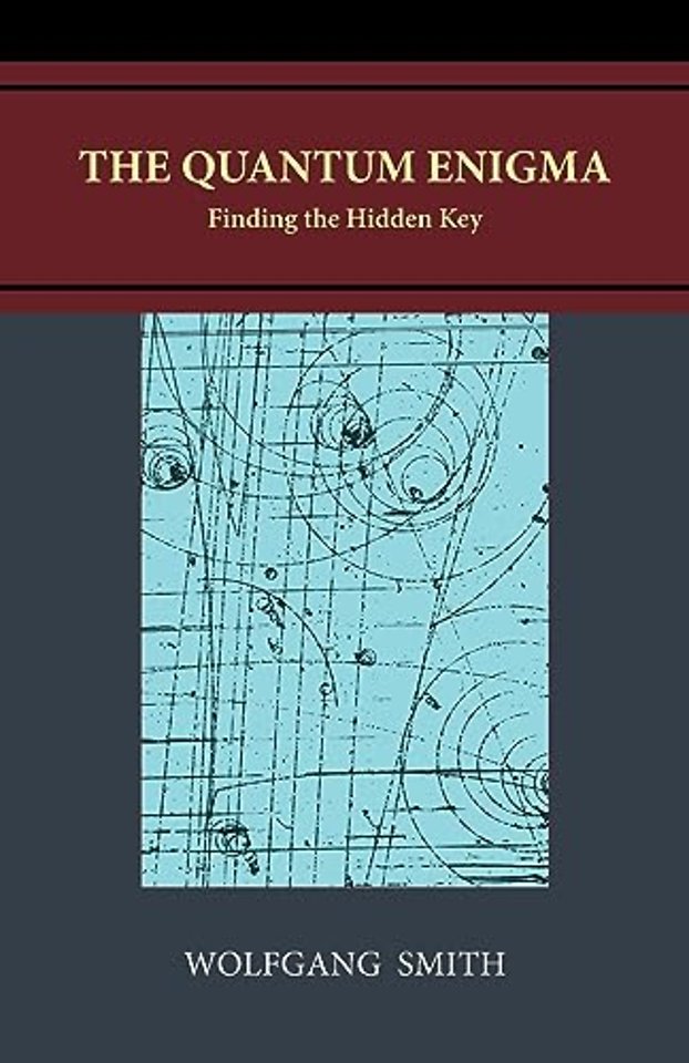 The Quantum Enigma