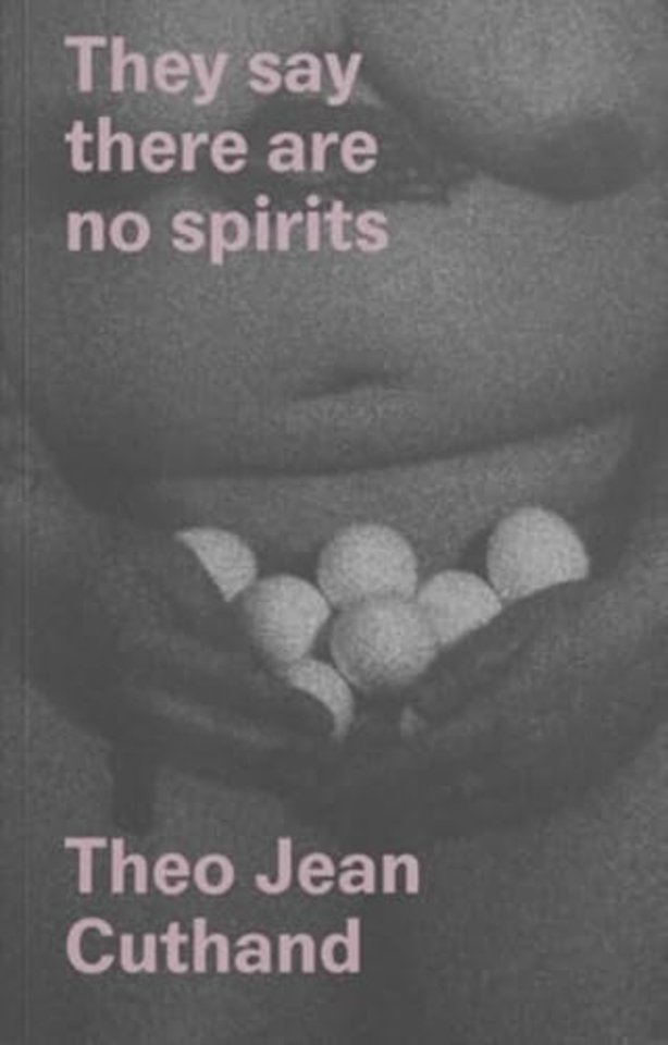 They Say There Are No Spirits