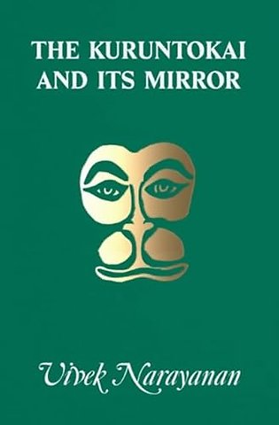 The Kuruntokai and Its Mirror